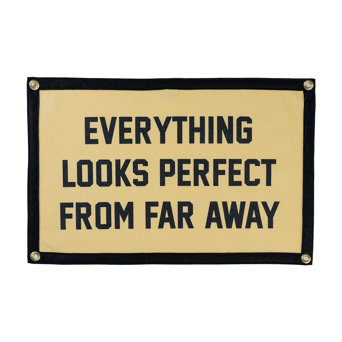 Everything Looks Perfect Oxford Pennant